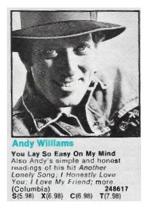 Williams, Andy / You Lay So Easy On My Mind (1974)