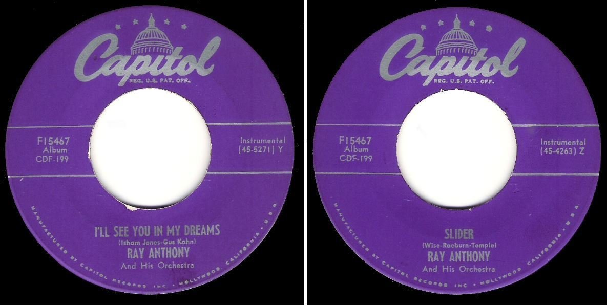 Anthony, Ray / I'll See You In My Dreams (1952) / Capitol F-15467 (Single, 7" Vinyl)