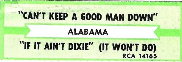 Alabama / Can't Keep a Good Man Down (1985) / RCA 14165 (Jukebox Title Strip)