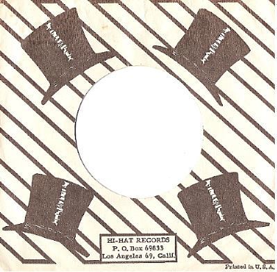Hi-Hat / Hi-Hat Records Address Shown Near Bottom / White-Black (Record Company Sleeve, 7&quot;)