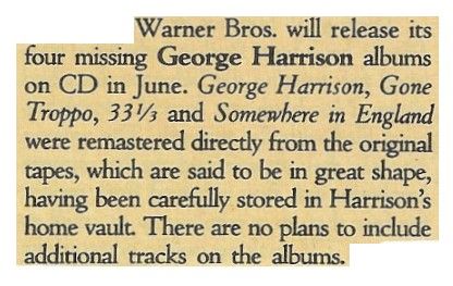 Harrison, George / Warner Bros. Will Release It&#39;s Four Missing George Harrison Albums on CD in June (1991)