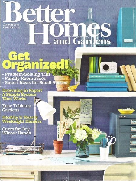 Better Homes and Gardens / Get Organized! / January 2012 | Magazine