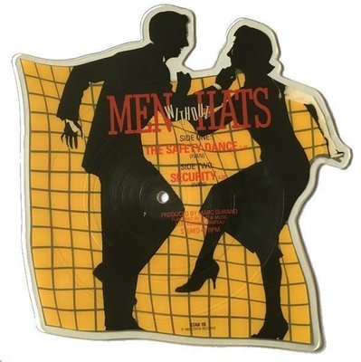 Men Without Hats / The Safety Dance (1982) / Statik STAK-1 (Shaped Vinyl Record) / England