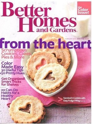 Better Homes and Gardens / From the Heart / February 2010