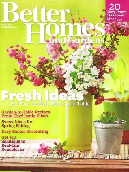 Better Homes and Gardens / Fresh Ideas / April 2011