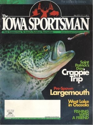 Iowa Sportsman / Crappie Trip / May 2009