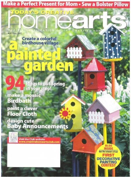 Today&#39;s Creative Home Arts / A Painted Garden / April - May 2005