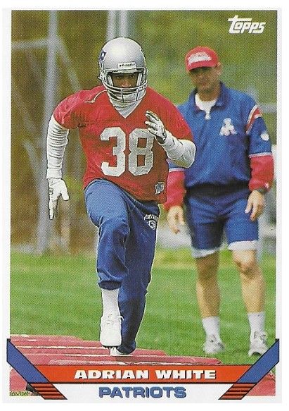 White, Adrian / 1993 New England Patriots / Topps #203