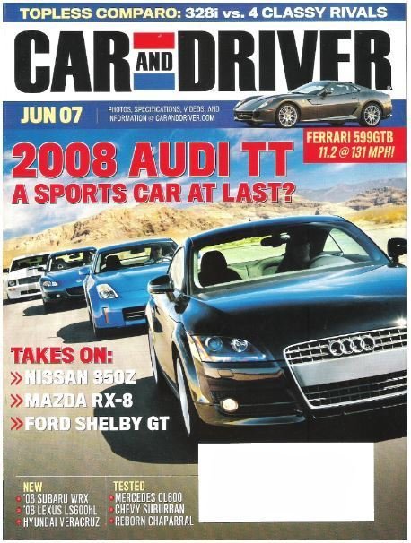 Car and Driver / 2008 Audi TT - A Sports Car at Last? / June 2007 | Magazine (2007)