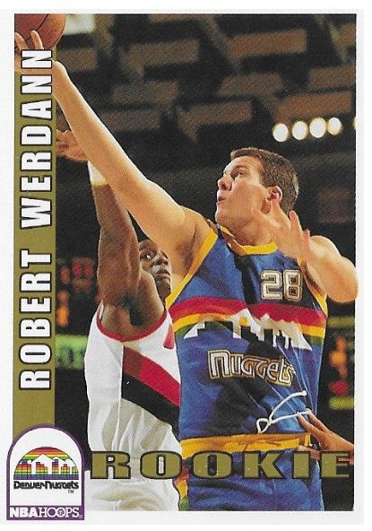 Werdann, Robert / 1992-93 Denver Nuggets / Hoops #379