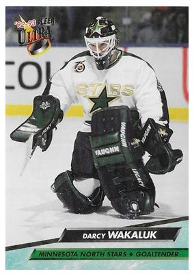 Wakaluk, Darcy / 1992-93 Minnesota North Stars / Ultra #99