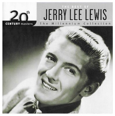 Lewis, Jerry Lee / The Best of Jerry Lee Lewis-The Millennium Collection / Hip-O (1999)