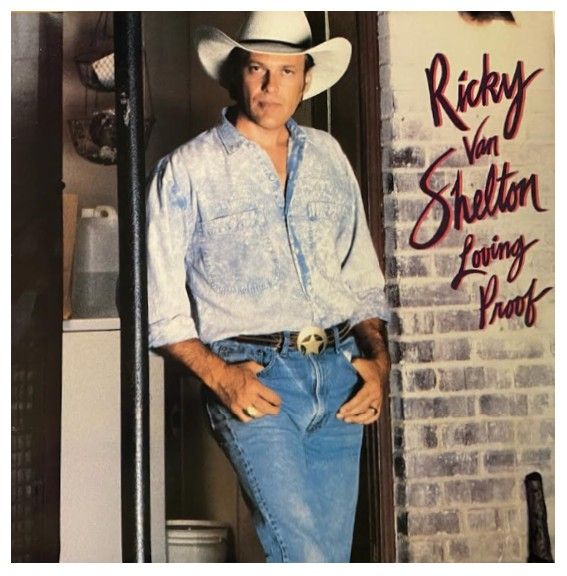 Van Shelton, Ricky / Loving Proof
