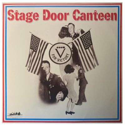 Various Artists / Stage Door Canteen