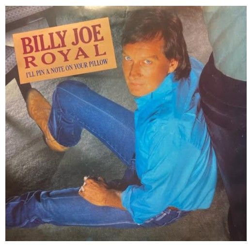 Royal, Billy Joe / I'll Pin a Note On Your Pillow