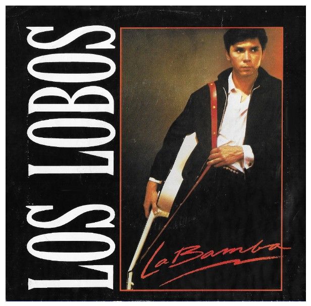Los Lobos / La Bamba