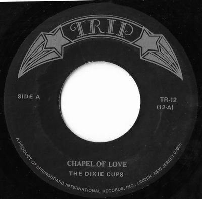 Dixie Cups, The / Chapel of Love