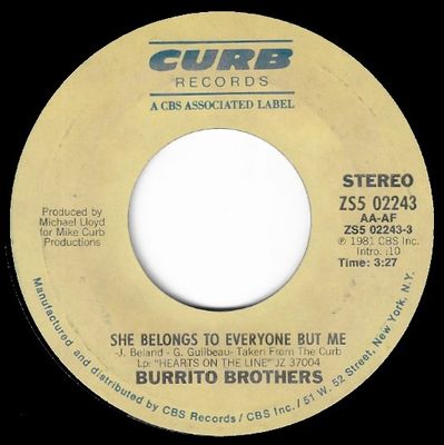 Burrito Brothers / She Belongs to Everyone But Me