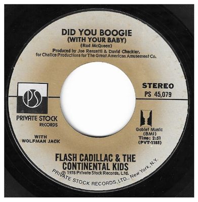 Flash Cadillac &amp; The Continental Kids / Did You Boogie (With Your Baby)