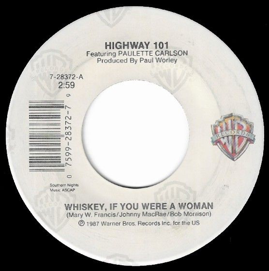 Highway 101 / Whiskey, If You Were a Woman