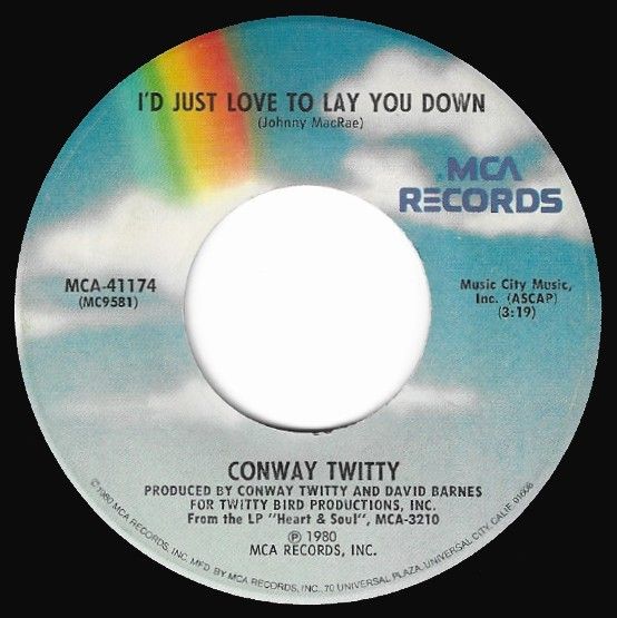 Twitty, Conway / I'd Just Love to Lay You Down