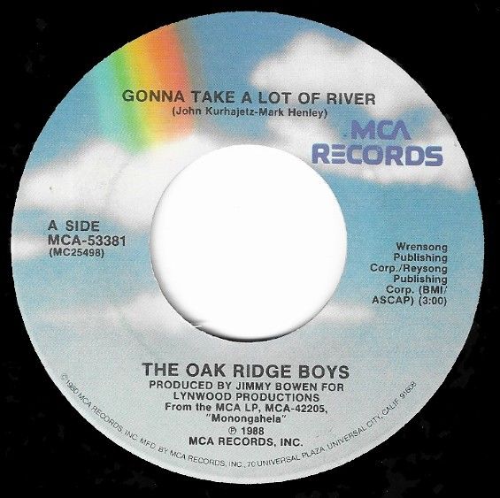Oak Ridge Boys / Gonna Take a Lot of River