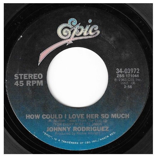 Rodriguez, Johnny / How Could I Love Her So Much