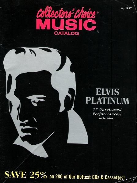 Collectors' Choice Music / Elvis Presley - Elvis Platinum | Catalog | July 1997
