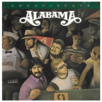 Alabama / Cheap Seats