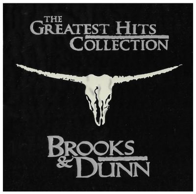 Brooks + Dunn / The Greatest Hits Collection