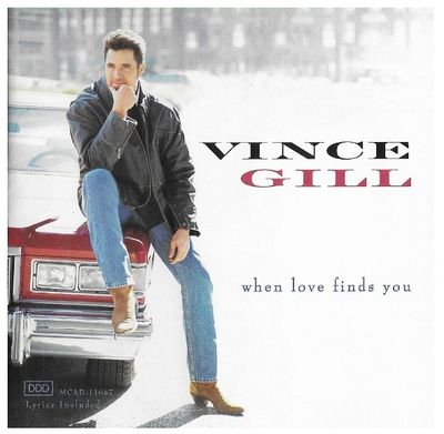 Gill, Vince / When Love Finds You