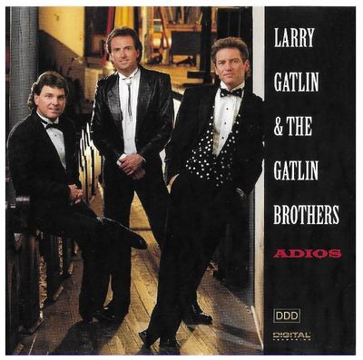 Gatlin, Larry (+ The Gatlin Brothers) / Adios
