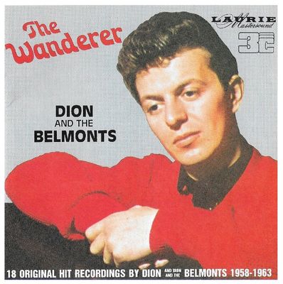 Dion + The Belmonts / The Wanderer