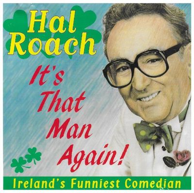 Roach, Hal / It&#39;s That Man Again!