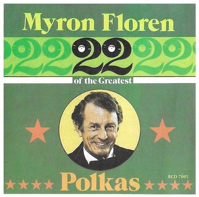 Floren, Myron / 22 of the Greatest Polkas