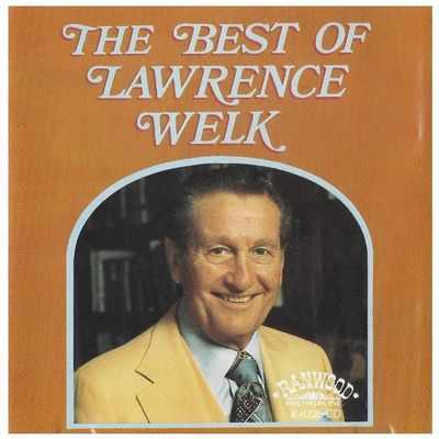 Welk, Lawrence / The Best of Lawrence Welk