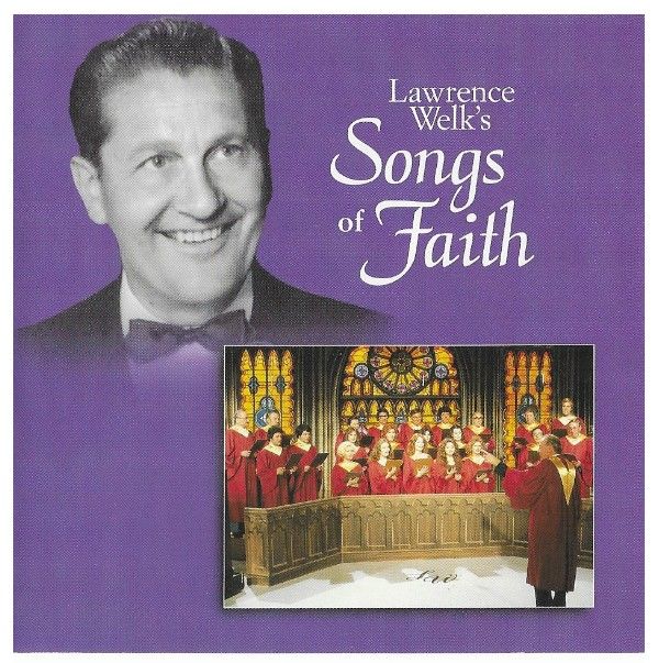 Welk, Lawrence / Songs of Faith