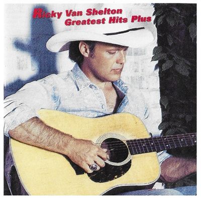 Van Shelton, Ricky / Greatest Hits Plus