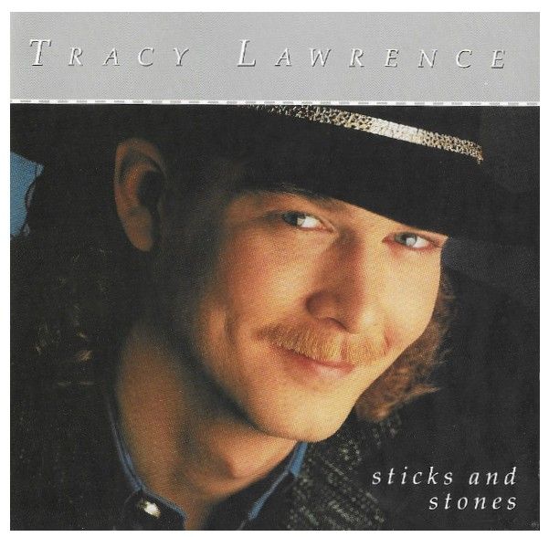 Lawrence, Tracy / Sticks and Stones