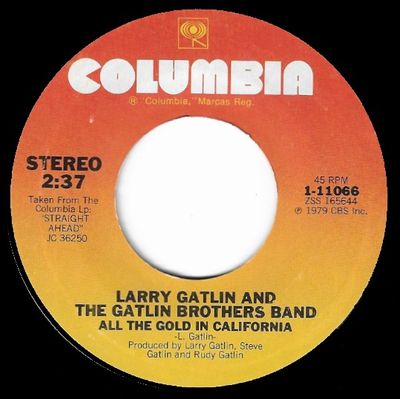 Gatlin, Larry (+ The Gatlin Brothers Band) / All the Gold in California