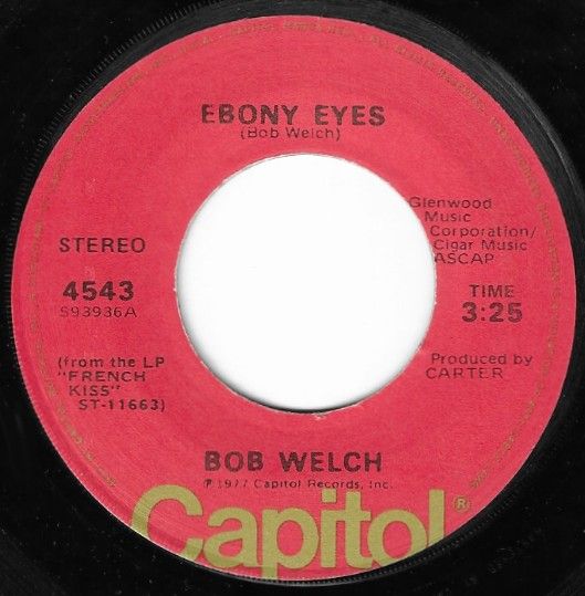 Welch, Bob / Ebony Eyes