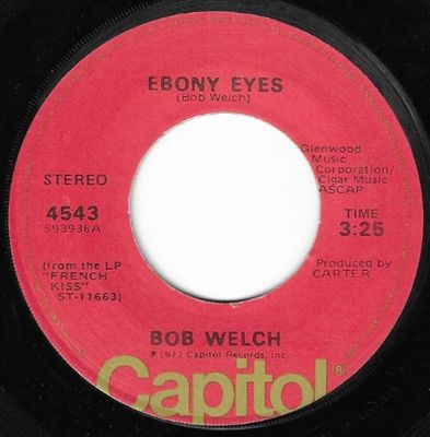 Welch, Bob / Ebony Eyes