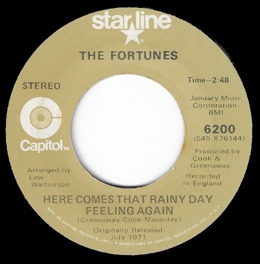 Fortunes, The / Here Comes That Rainy Day Feeling Again