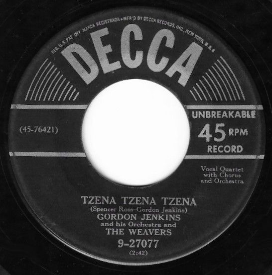 Weavers, The (+ Gordon Jenkins) / Tzena Tzena Tzena