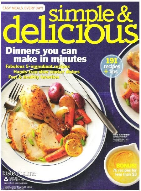 Simple + Delicious / Dinners You Can Make in Minutes / February - March 2011