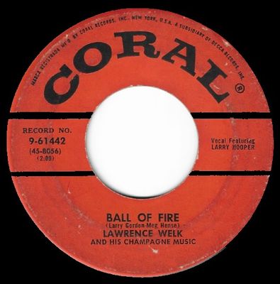 Welk, Lawrence / Ball of Fire