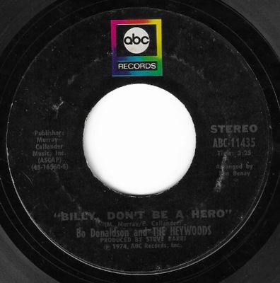 Donaldson, Bo (+ The Heywoods) / Billy, Don't Be a Hero