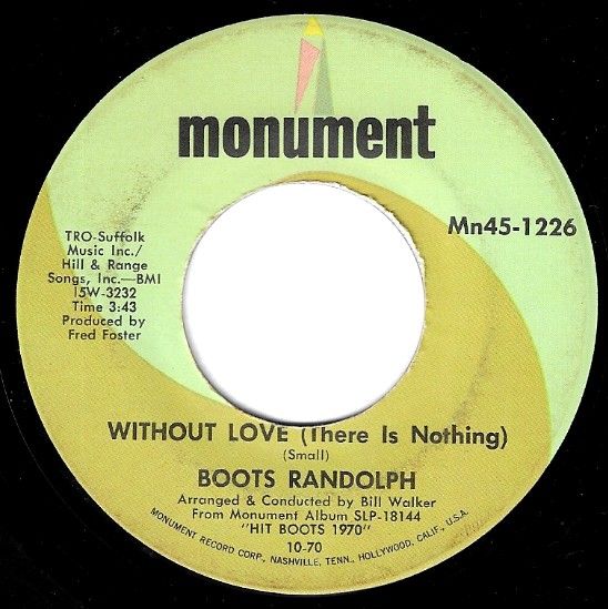 Randolph, Boots / Without Love (There is Nothing)