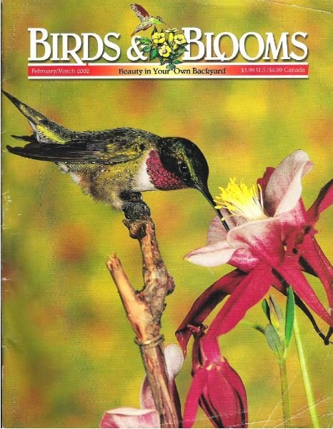 Birds + Blooms / Ruby-Throated Hummingbird / February - March 2002 | Magazine (2002)