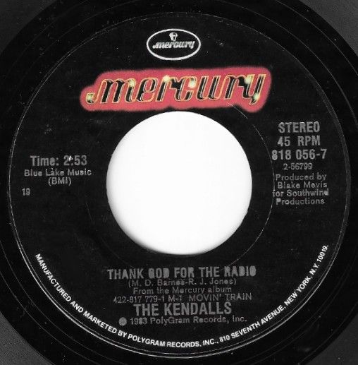 Kendalls, The / Thank God for the Radio